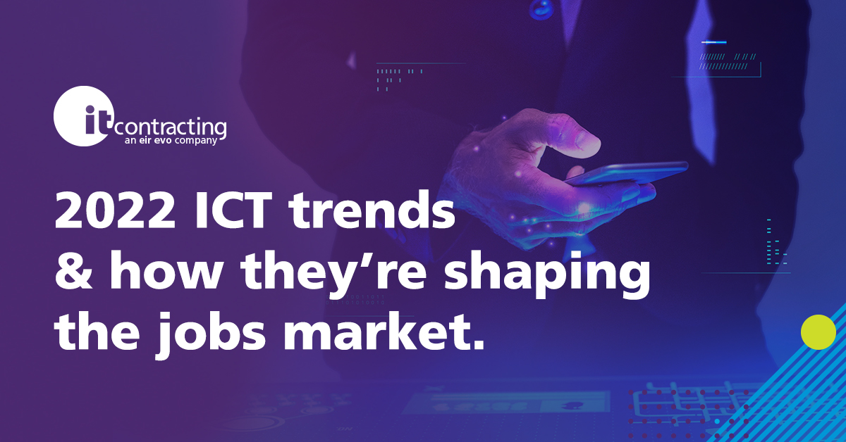 2022 Tech trends shaping the jobs market right now