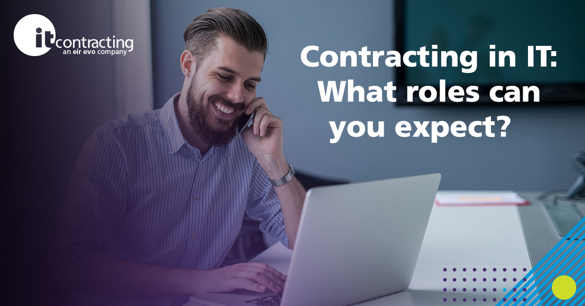 Contracting in IT: What roles can you expect?